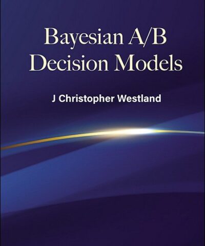 Bayesian A/B Decision Models